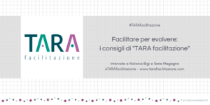 facilitare-per-evolvere-i-consigli-di-tara-facilitazione